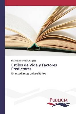 Estilos de Vida y Factores Predictores By Bastias Arriagada Elizabeth