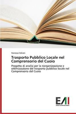 Trasporto Pubblico Locale nel Comprensorio del Cuoio 9783639655261