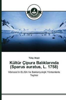 Kultur Cipura Balıklarında (Sparus auratus, L. 1758)