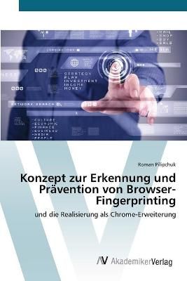Konzept zur Erkennung und Pravention von Browser-Fingerprinting