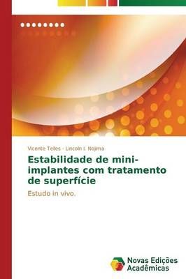 Estabilidade de mini-implantes com tratamento de superficie