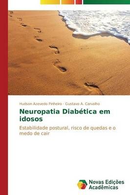 Neuropatia Diabetica em idosos By Azevedo Pinheiro Hudson (Paperback)