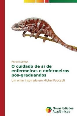 O cuidado de si de enfermeiras e enfermeiros pos-graduandos