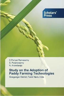 Study on the Adoption of Paddy Farming Technologies 9783639700046