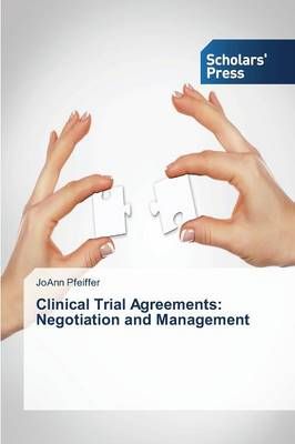Clinical Trial Agreements By Joann Pfeiffer 9783639712629 (Paperback)