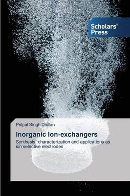 Inorganic Ion-exchangers By Pritpal Singh Dhillon 9783639713299