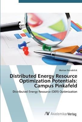 Distributed Energy Resource Optimization Potentials 9783639723465