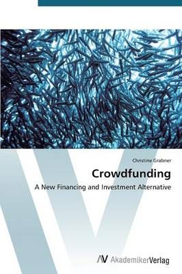 Crowdfunding By Grabner Christine 9783639724066 (Paperback)