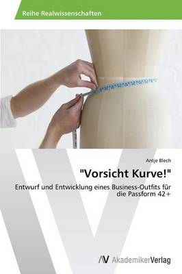 Vorsicht Kurve! By Blech Antje 9783639727814 (Paperback)