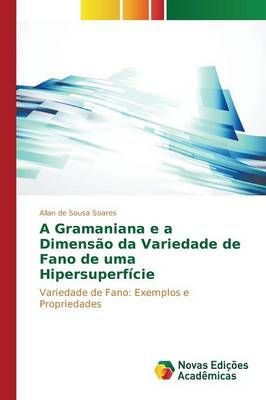 A Gramaniana e a Dimensao da Variedade de Fano de uma Hipersuperficie