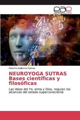 NEUROYOGA SUTRAS Bases científicas y filosóficas By Gomes