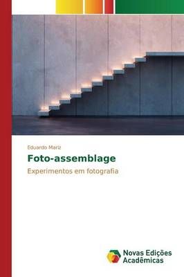 Foto-assemblage By Mariz Eduardo 9783639759495 (Paperback)