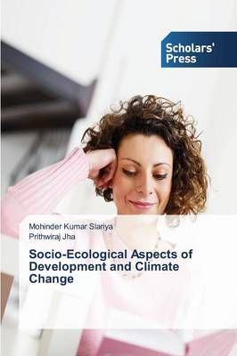 Socio-Ecological Aspects of Development and Climate Change (Paperback)