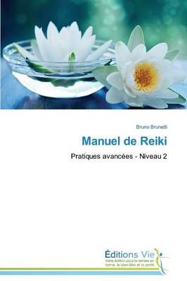 Manuel de reiki By BRUNETTI-B 9783639765571 (Paperback)