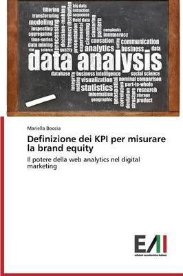 Definizione dei KPI per misurare la brand equity By Boccia Mariella