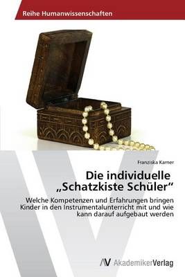 Die individuelle "Schatzkiste Schuler By Karner Franziska (Paperback)