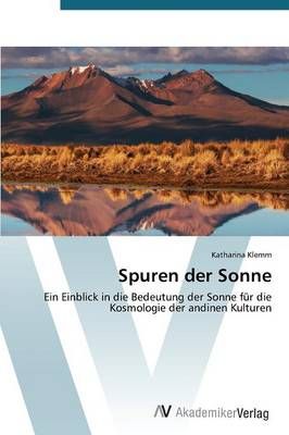 Spuren der Sonne By Klemm Katharina 9783639787665 (Paperback)