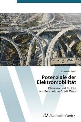 Potenziale der Elektromobilitat By Fleckl Christian 9783639792362