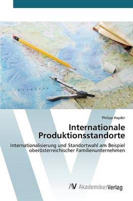 Internationale Produktionsstandorte By Hayder Philipp 9783639805123