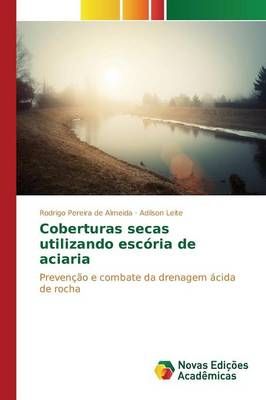 Coberturas secas utilizando escoria de aciaria 9783639831016