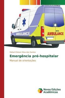 Emergencia pre-hospitalar By Cleison Silva Dos Santos Rafael
