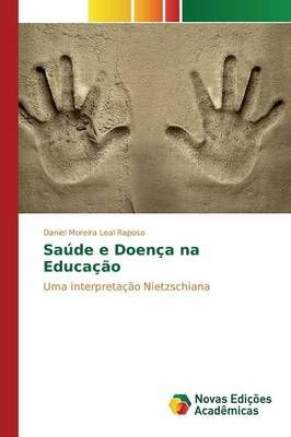 Saude e Doenca na Educacao By Moreira Leal Raposo Daniel 9783639845235