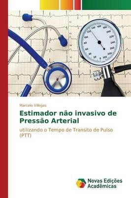 Estimador nao invasivo de Pressao Arterial By Villegas Marcelo