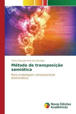 Metodo de transposicao semiotica By Pires de Camargo Carlos Eduardo