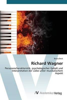 Richard Wagner By Beck Beata 9783639852967 (Paperback)