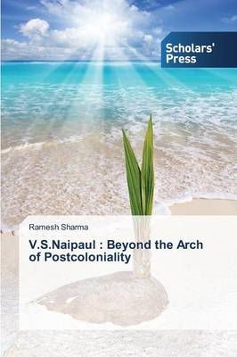 V.S.Naipaul By Sharma Ramesh 9783639861631 (Paperback)