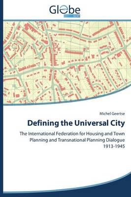 Defining the Universal City By Geertse Michel 9783639862997
