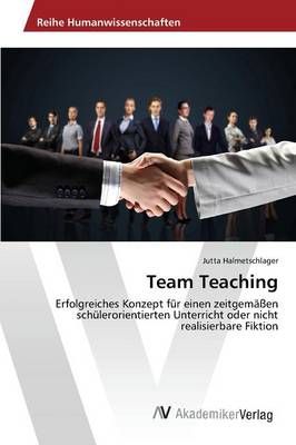 Team Teaching By Halmetschlager Jutta 9783639866070 (Paperback)