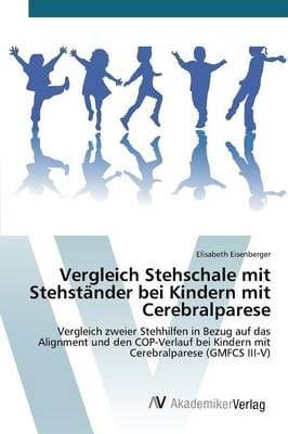 Vergleich Stehschale mit Stehstander bei Kindern mit Cerebralparese