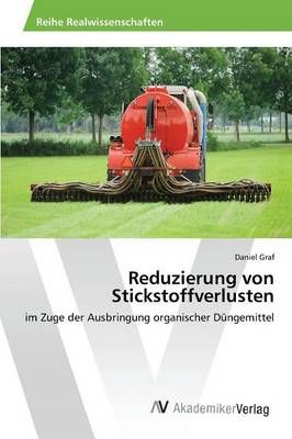 Reduzierung von Stickstoffverlusten By Graf Daniel 9783639868357