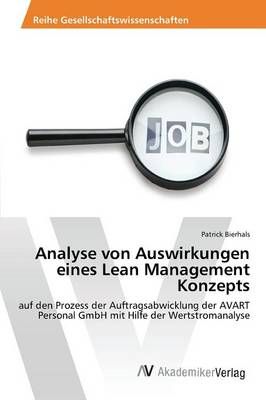 Analyse von Auswirkungen eines Lean Management Konzepts 9783639872705