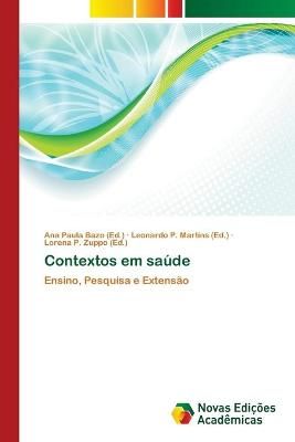 Contextos em saude By Ana Paula Bazo 9783639895506 (Paperback)