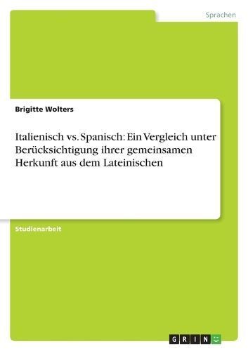 Italienisch vs. Spanisch By Wolters 9783640628728 (Paperback)