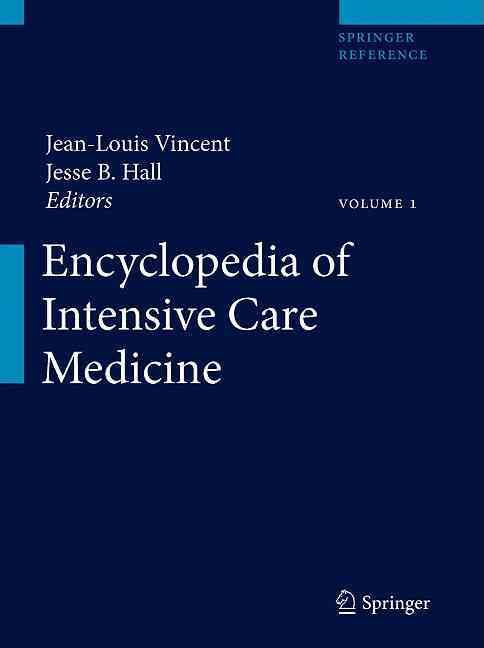 Encyclopedia of Intensive Care Medicine 9783642004179 (Paperback)