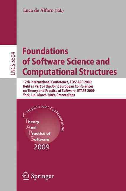 Foundations of Software Science and Computational Structures Theoretical Computer Science and General Issues
