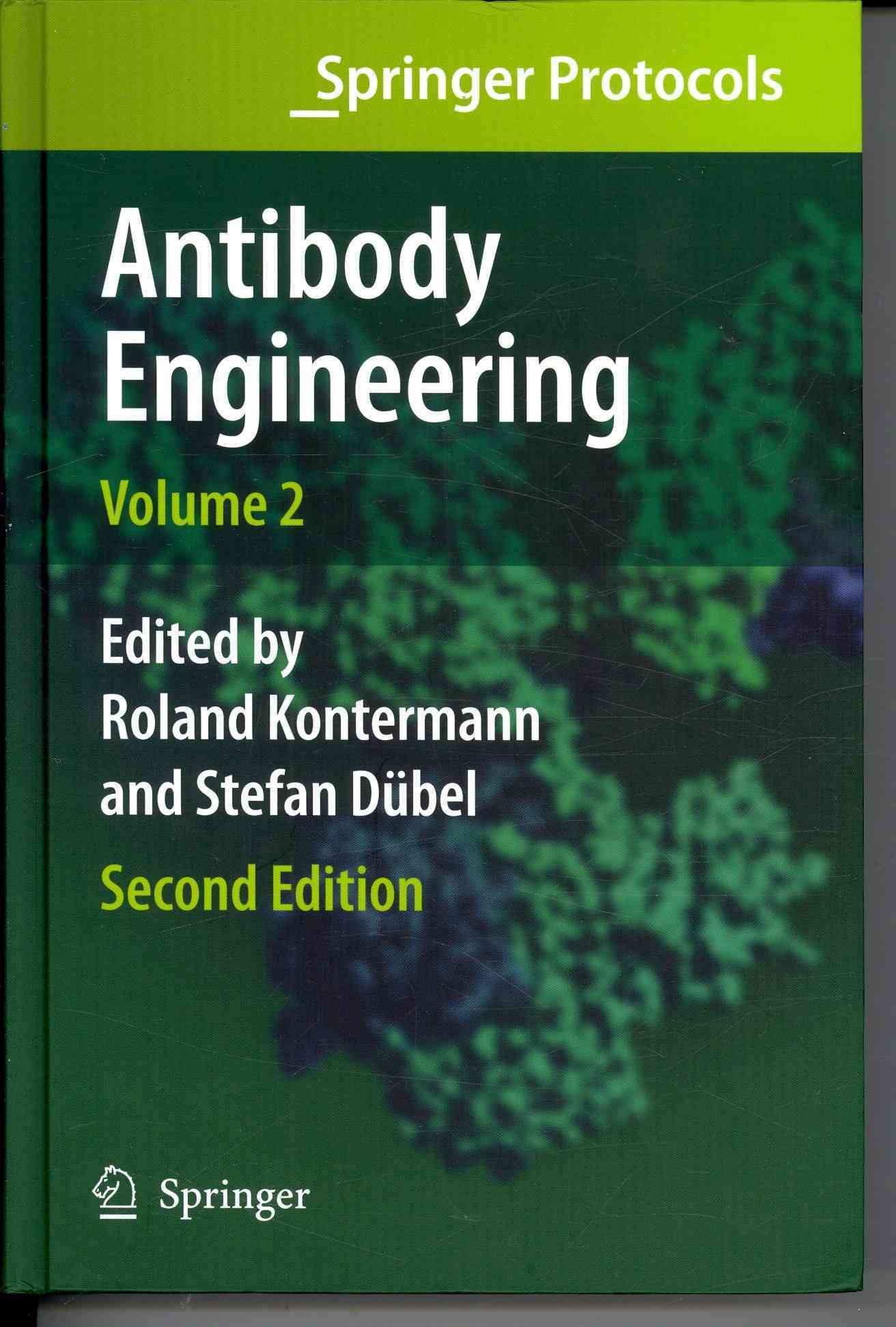 Antibody Engineering. Volume 2 By Roland Kontermann, Stefan Dübel