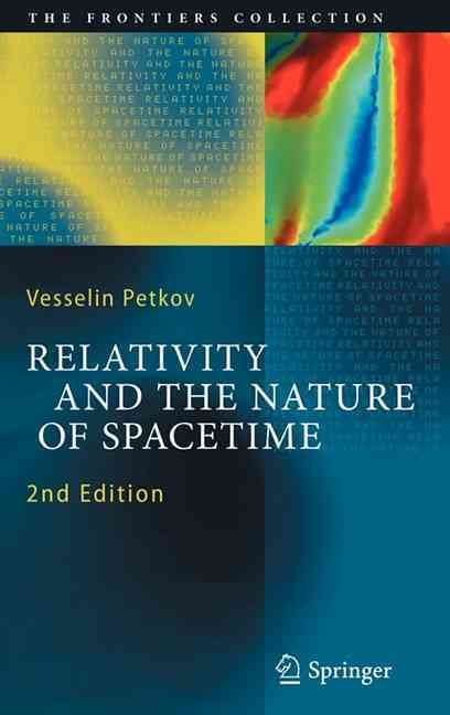Relativity and the Nature of Spacetime By Vesselin Petkov (Hardback)