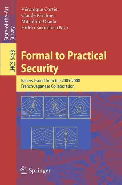 Formal to Practical Security Security and Cryptology 9783642020018