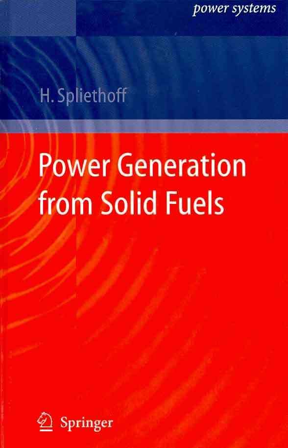 Power Generation from Solid Fuels By Hartmut Spliethoff 9783642028557