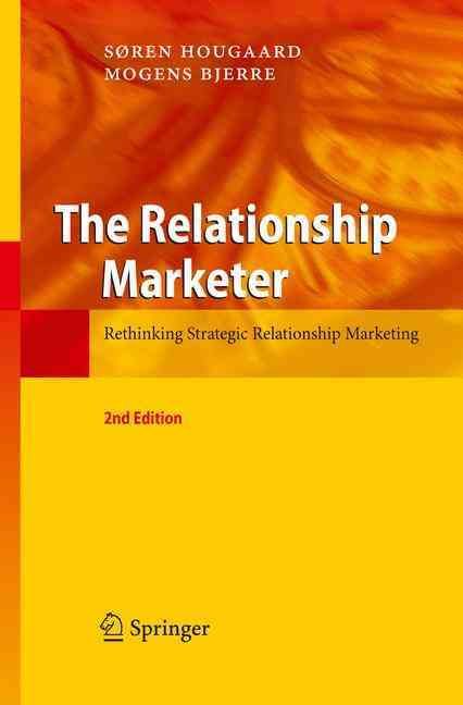 The Relationship Marketer By Søren Hougaard, Mogens Bjerre (Hardback)