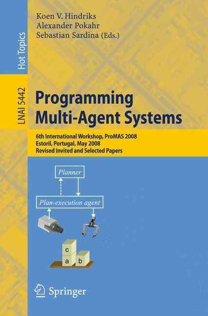 Programming Multi-Agent Systems Lecture Notes in Artificial Intelligence