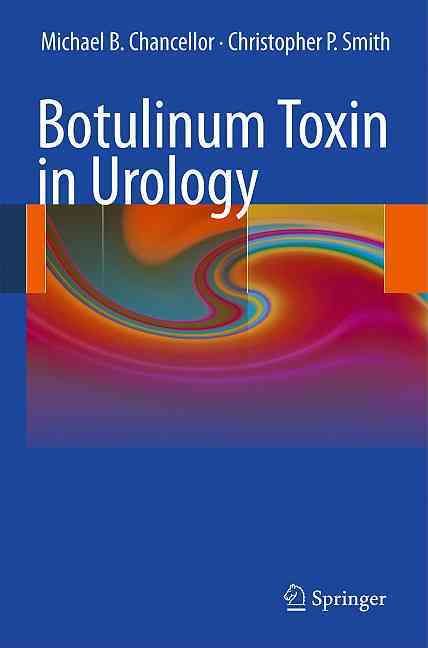 Botulinum Toxin in Urology 9783642035791 (Hardback)