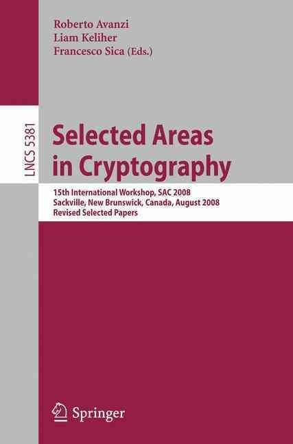 Selected Areas in Cryptography 9783642041587 (Paperback)