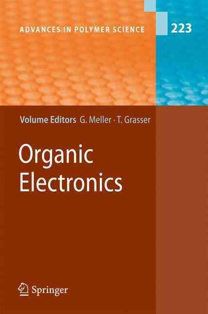 Organic Electronics By Tibor Grasser, Gregor Meller, Marc Baldo