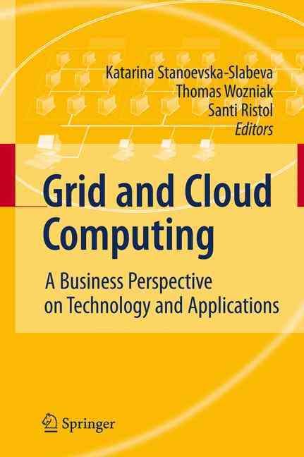 Grid and Cloud Computing 9783642051920 (Hardback)