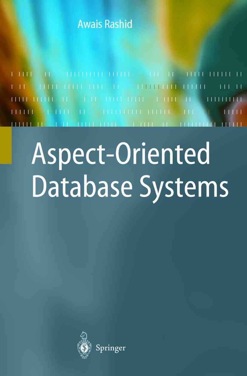 Aspect-Oriented Database Systems By Awais Rashid 9783642056697